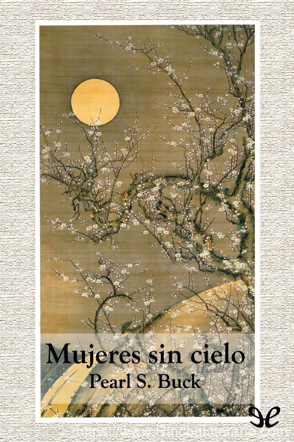 Mujeres sin cielo