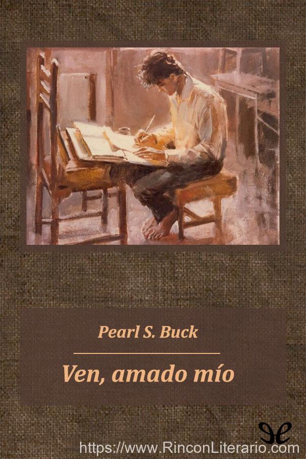 Ven, amado mío