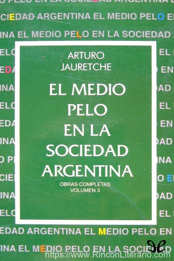 El medio pelo en la sociedad argentina