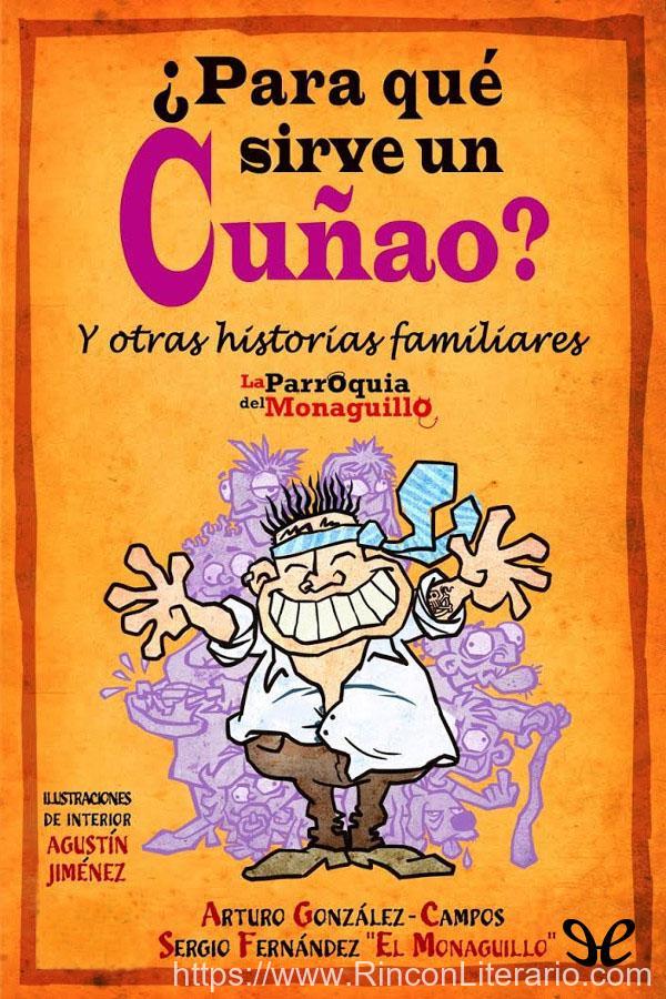 ¿Para qué sirve un cuñao?