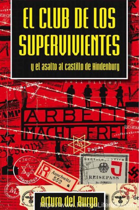 El club de los supervivientes y el asalto al castillo de Hindenburg