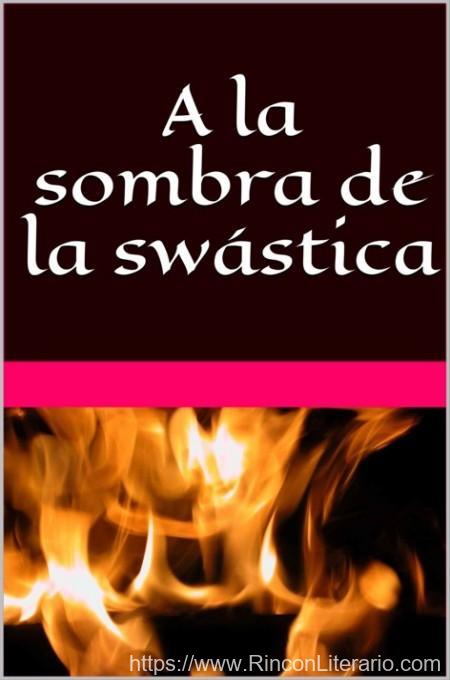 A la sombra de la swástica
