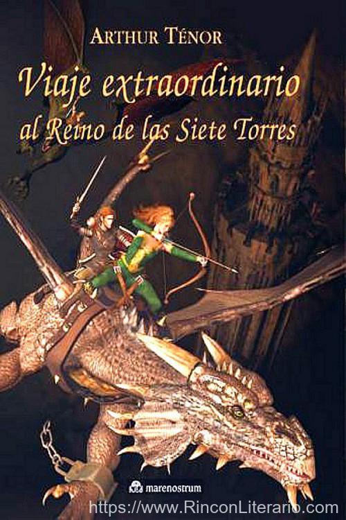 El viaje extraordinario al Reino de las Siete Torres