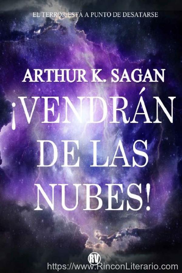 ¡Vendrán de las nubes!