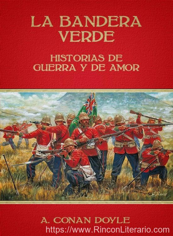 La bandera verde. Historias de guerra y de amor