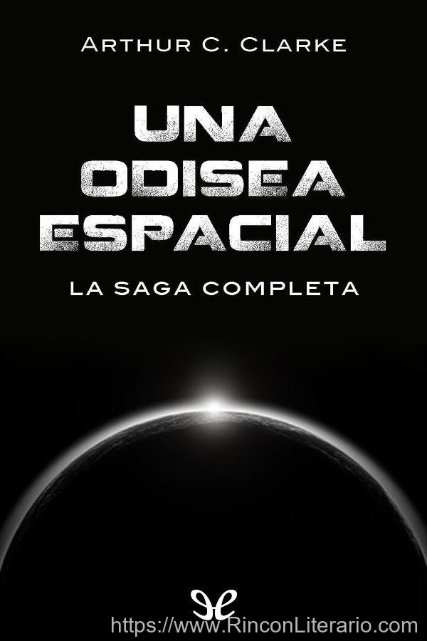 Una odisea espacial: La saga completa