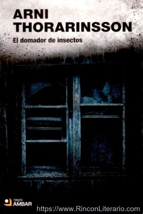 El domador de insectos