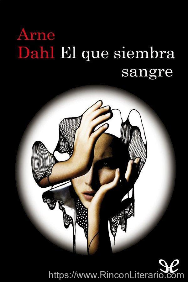 El que siembra sangre