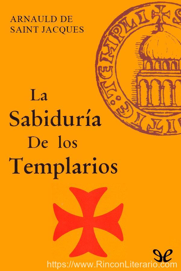 La sabiduría de los Templarios