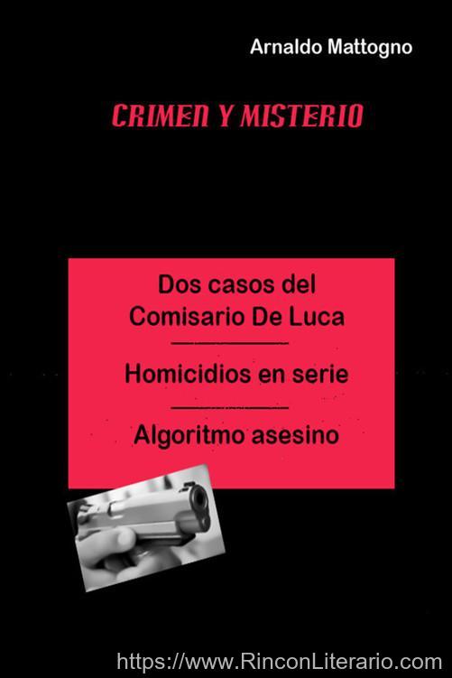Dos casos del comisario de Luca: Homicidios en serie - Algoritmo asesino