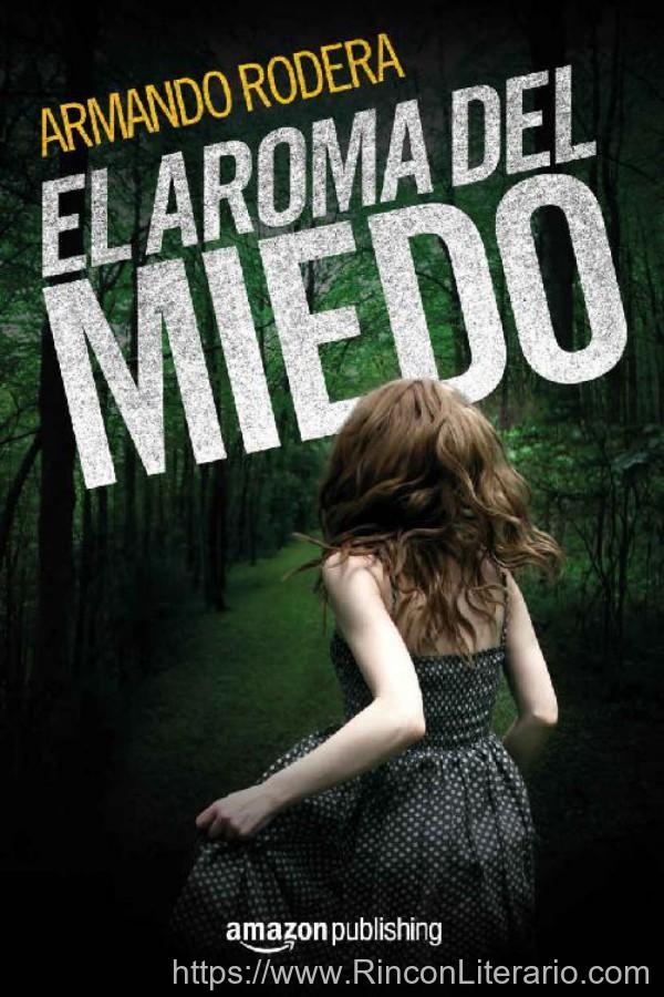 El aroma del miedo