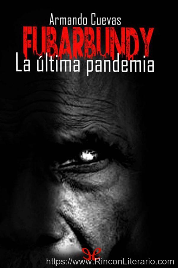 La última pandemia