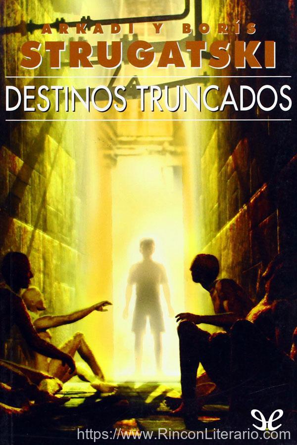 Destinos truncados