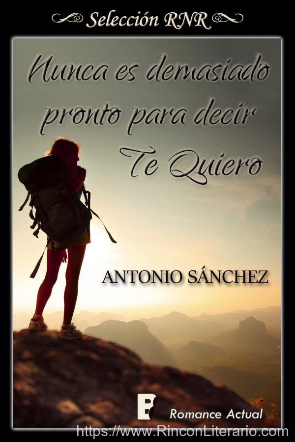 Nunca es demasiado pronto para decir te quiero