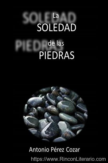 La soledad de las piedras