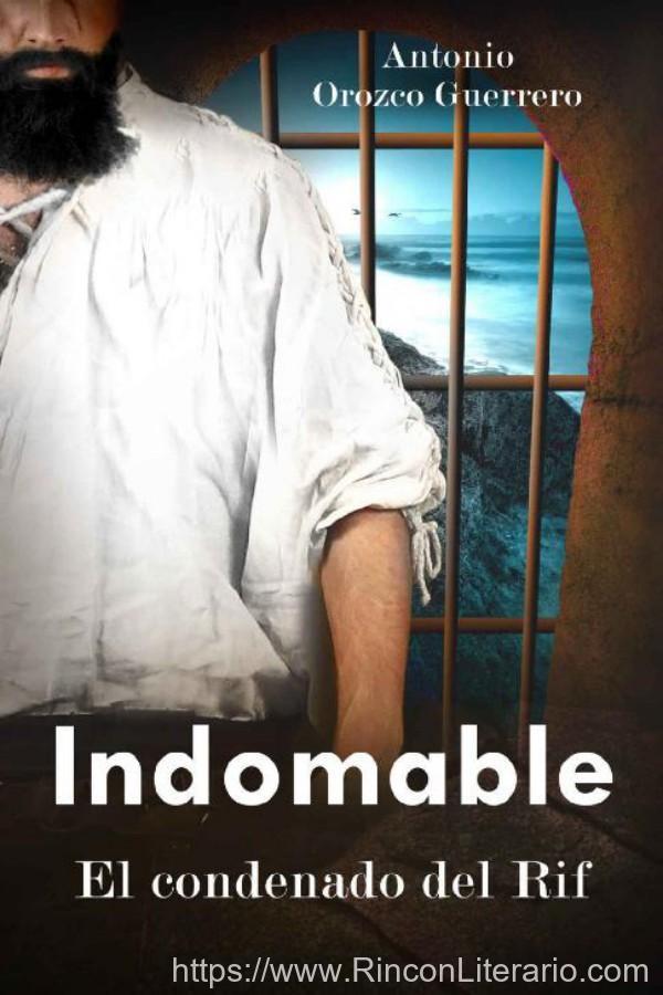 Indomable. El condenado del Rif