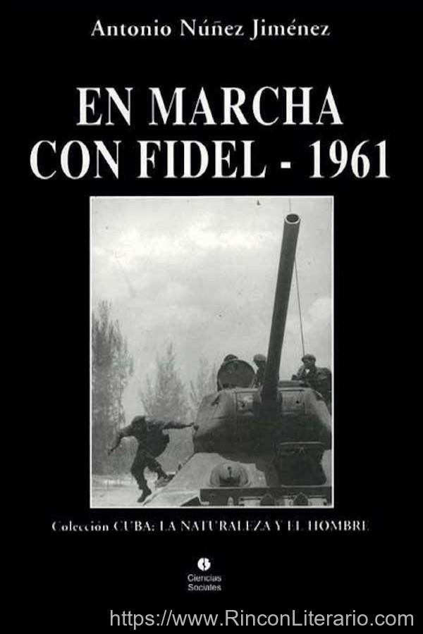 En marcha con Fidel: 1961