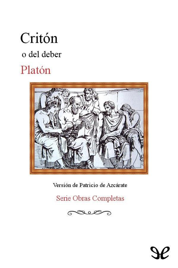 Apología de Sócrates. Critón. Fedón