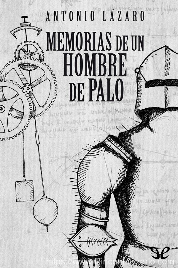 Memorias de un hombre de palo
