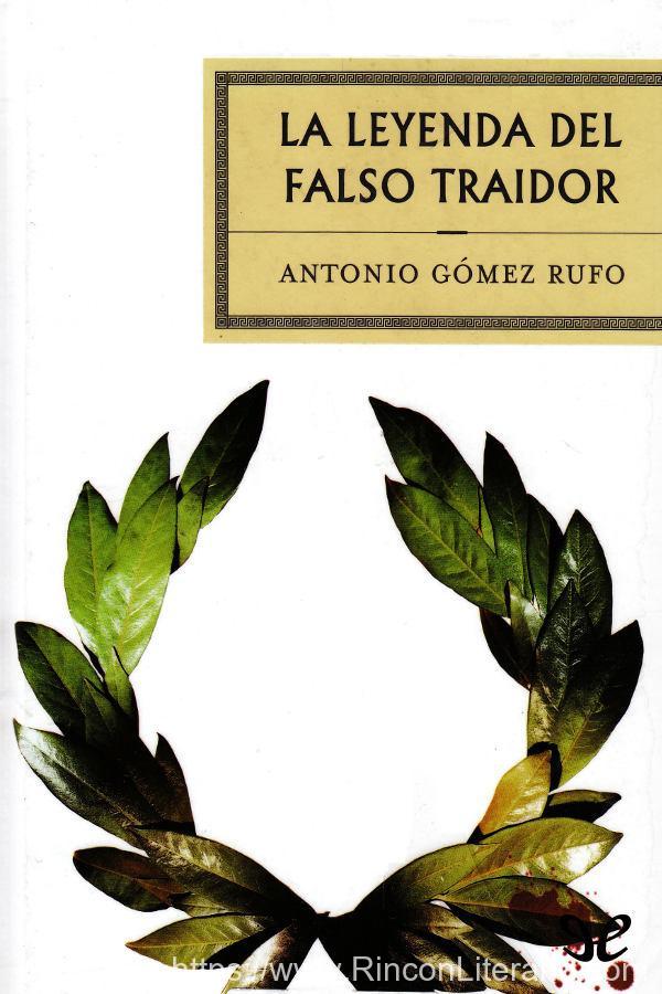 La leyenda del falso traidor