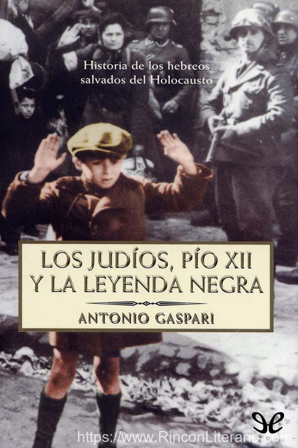 Los judíos, Pío XII y la Leyenda Negra