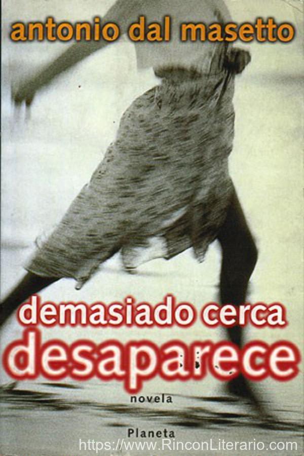 Demasiado cerca desaparece