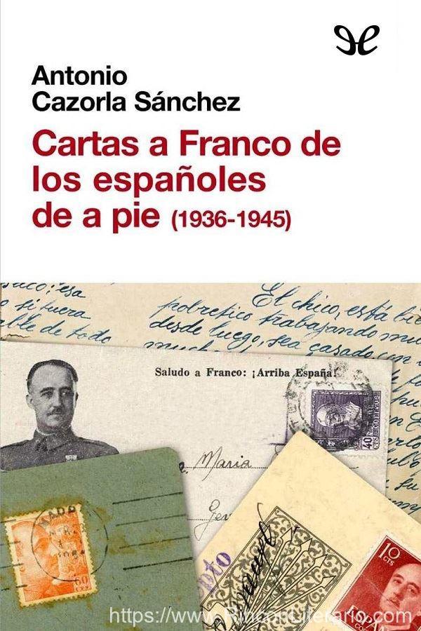 Cartas a Franco de los españoles de a pie (1936-1945)