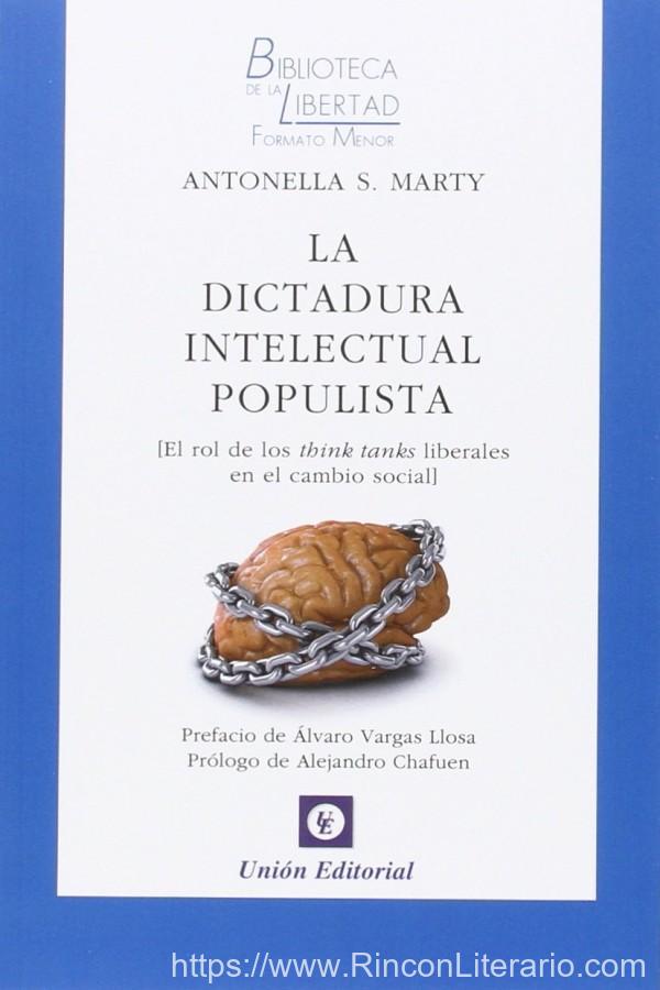 La dictadura intelectual populista