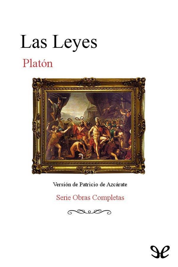 Las leyes: Epinomis ; El político