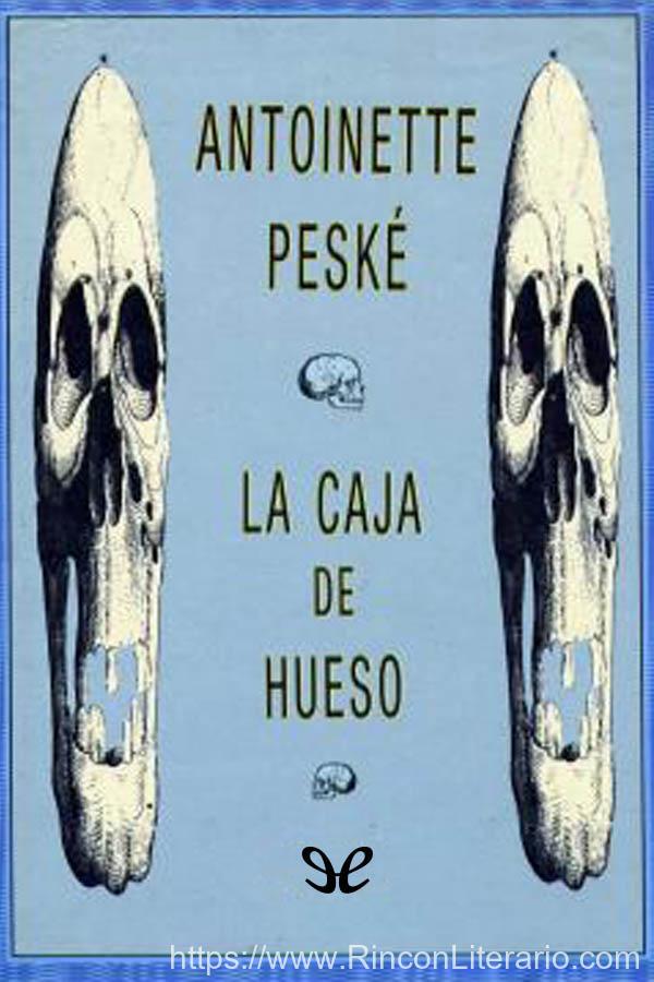 La caja de hueso