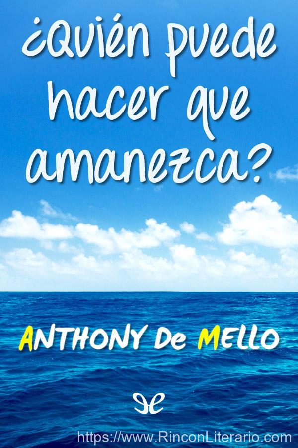 ¿Quién puede hacer que amanezca?