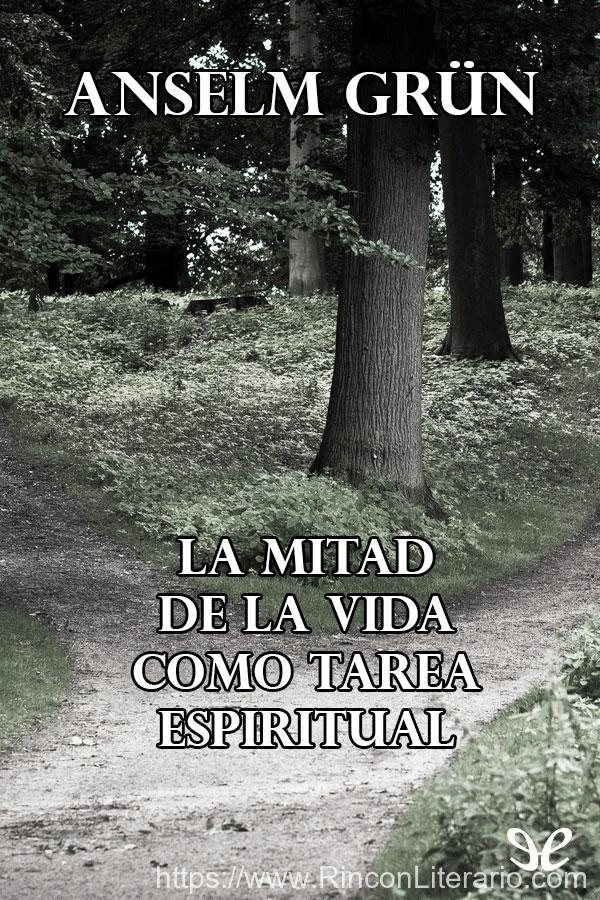 La mitad de la vida como tarea espiritual