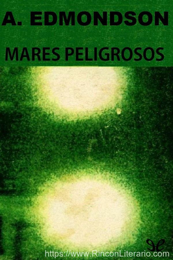 Mares peligrosos