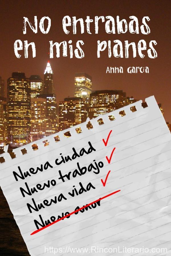 No entrabas en mis planes