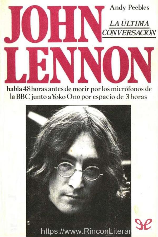 John Lennon: la última conversación