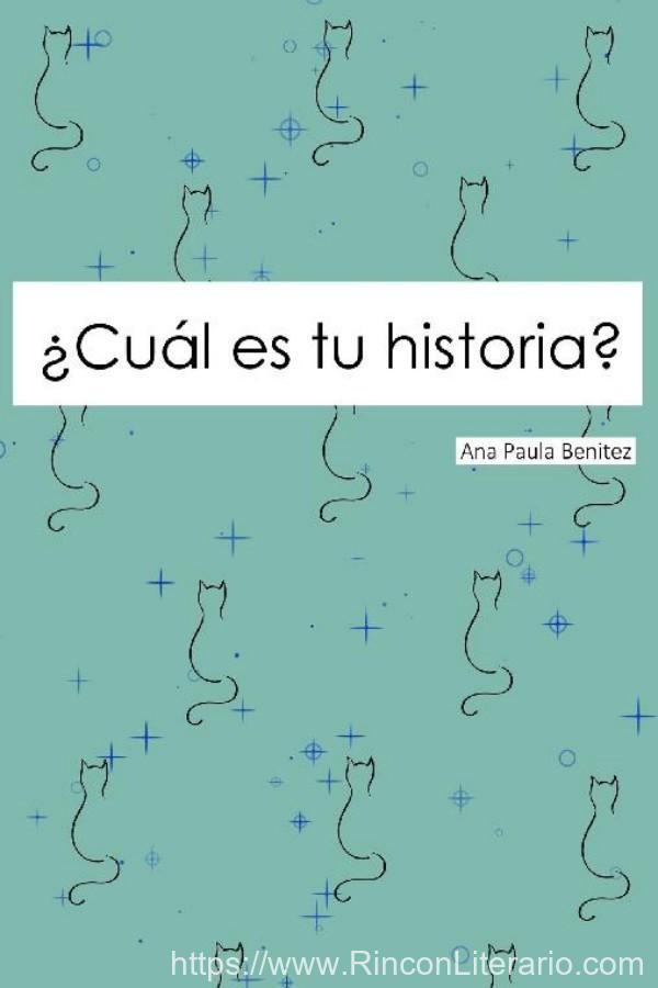 ¿Cuál es tu historia?