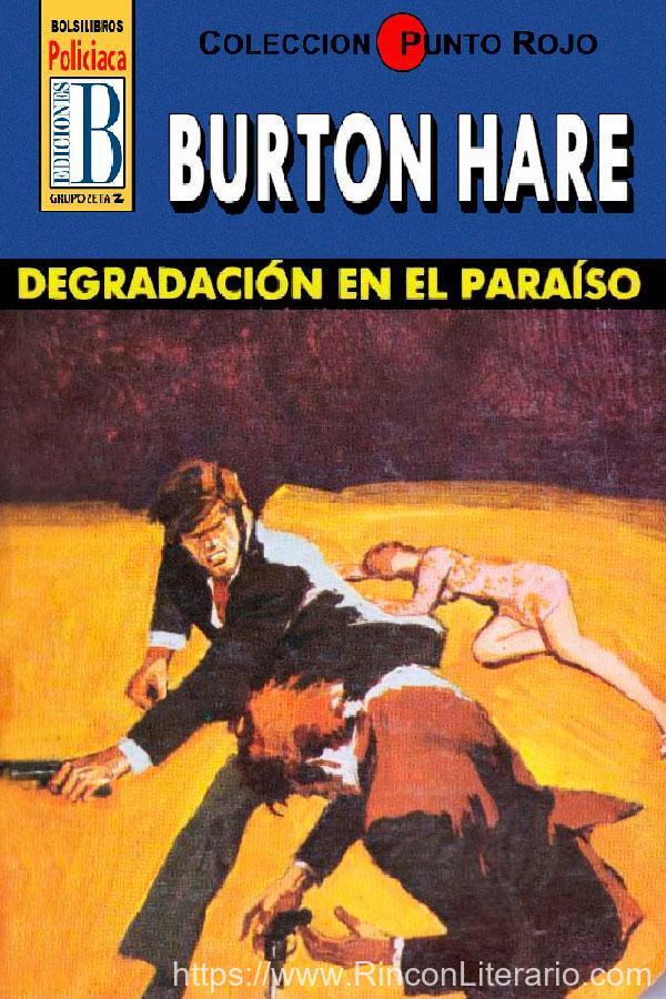 Degradación en el paraíso (2ª Ed.)