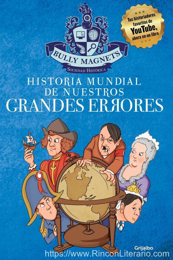 Historia mundial de nuestros grandes errores