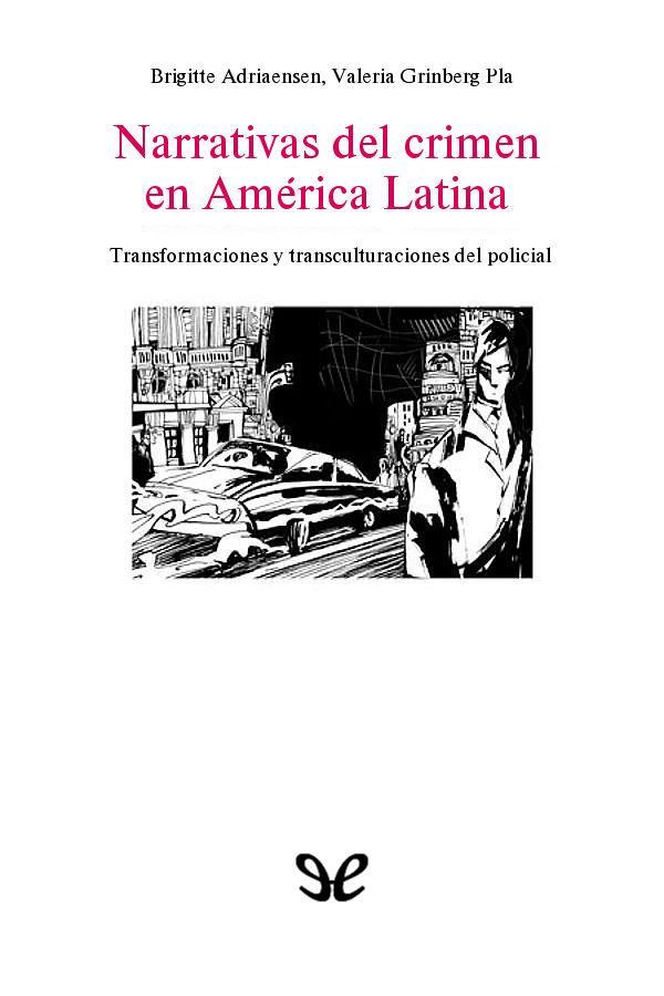 Narrativas del crimen en América Latina