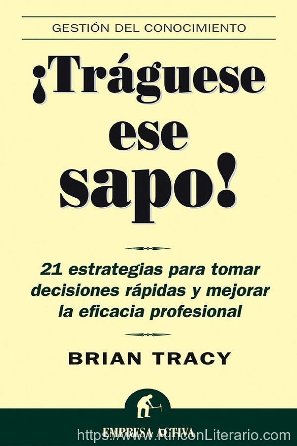 ¡Tráguese ese sapo!
