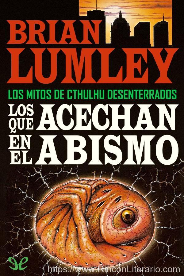Los que acechan en el abismo