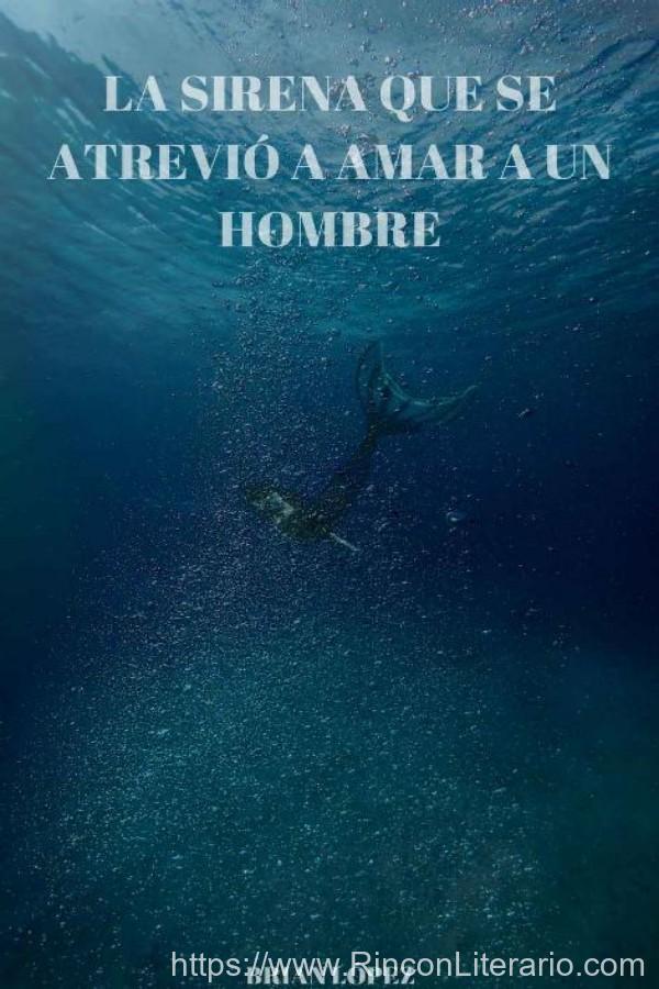 La sirena que se atrevió a amar a un hombre