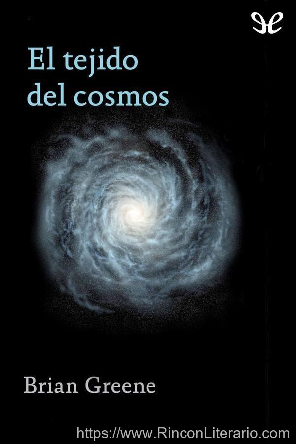 El tejido del cosmos