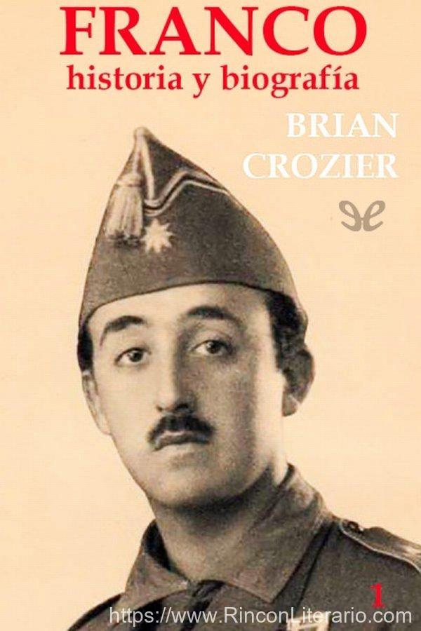 Franco: Historia y biografía. Tomo I