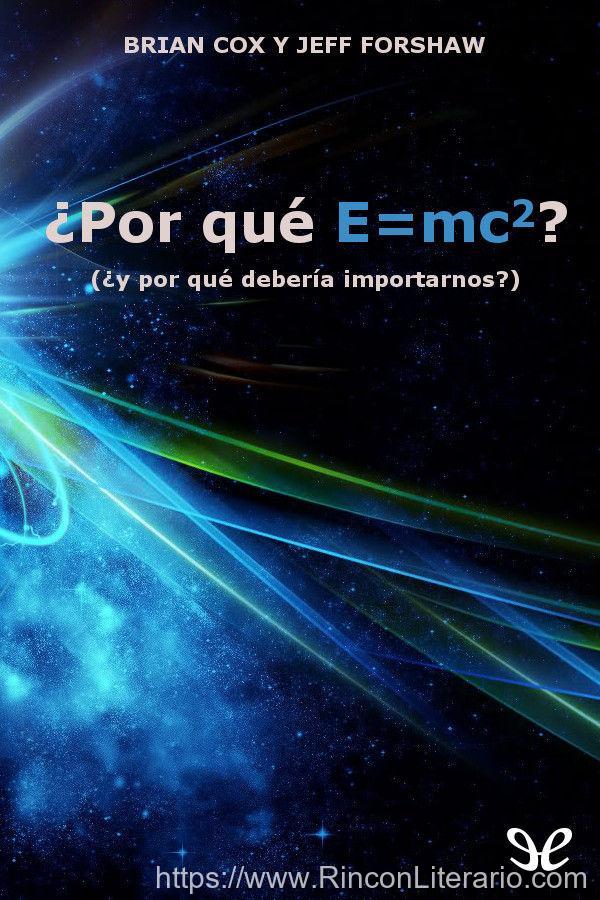 ¿Por qué E=mc²?