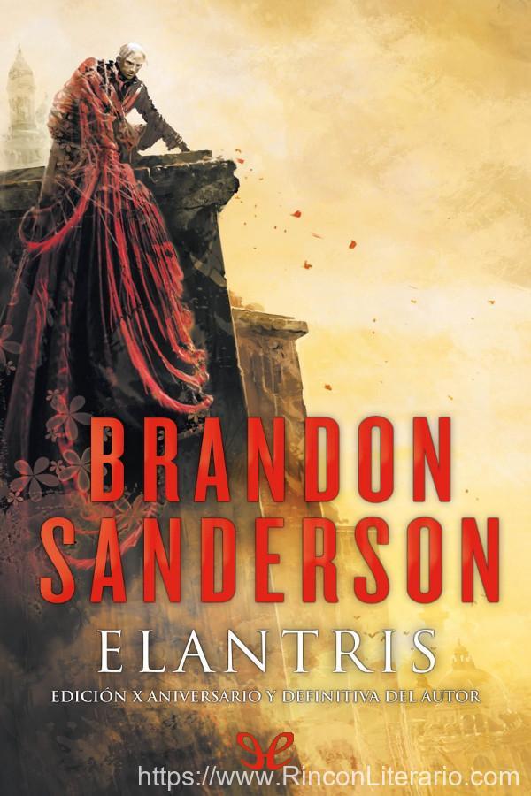 Elantris. Edición X Aniversario y definitiva del autor