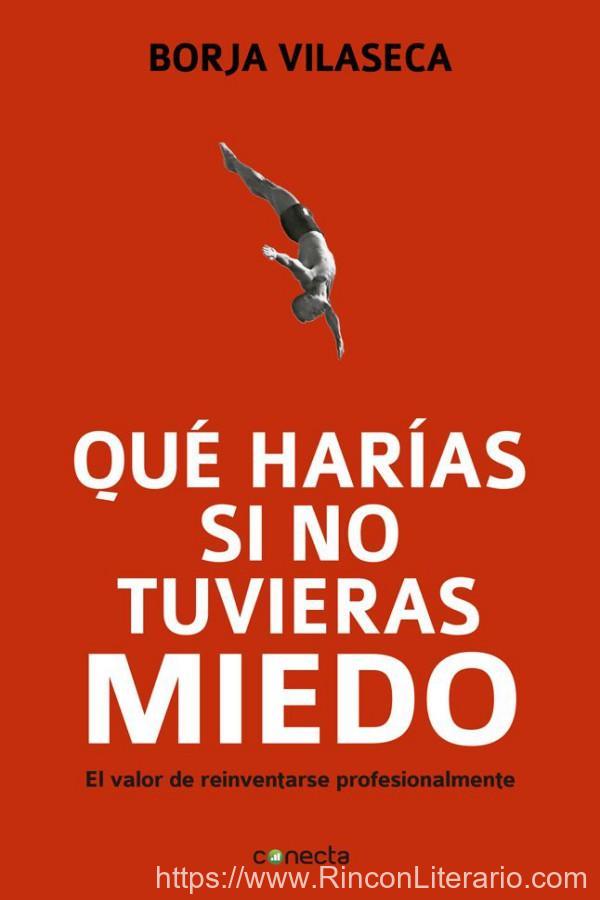 Qué harías si no tuvieras miedo