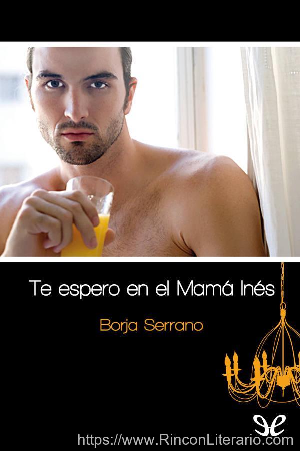 Te espero en Mamá Inés