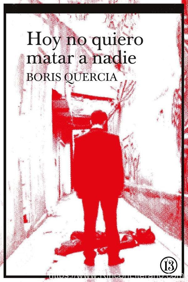 Hoy no quiero matar a nadie