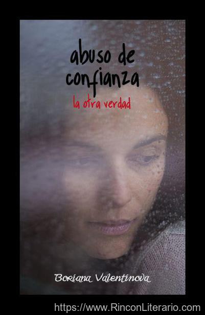 Abuso de confianza. La otra verdad